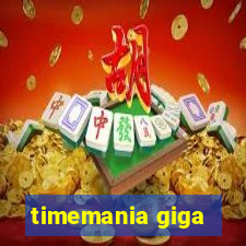 timemania giga-sena